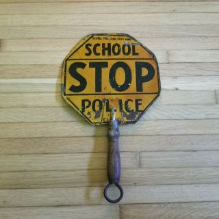 Antique School Police Stop Sign / Slow Down Crossing