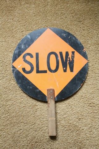 Vintage Metal Crossing Guard Traffic Stop Slow Sign Wood Handle Police School